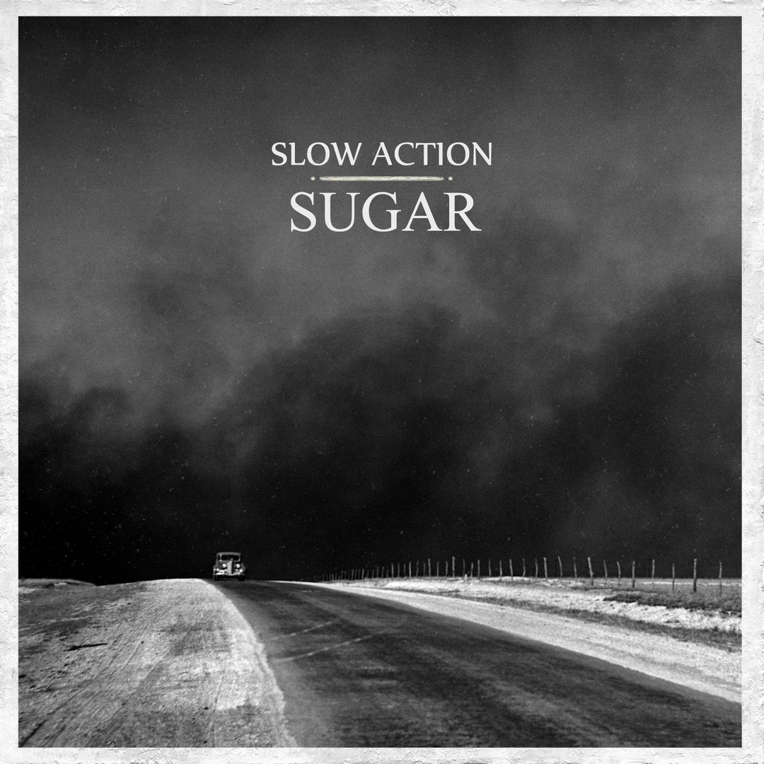 Slow Action – Sugar (Single 2015) | Overdrive.com.ua