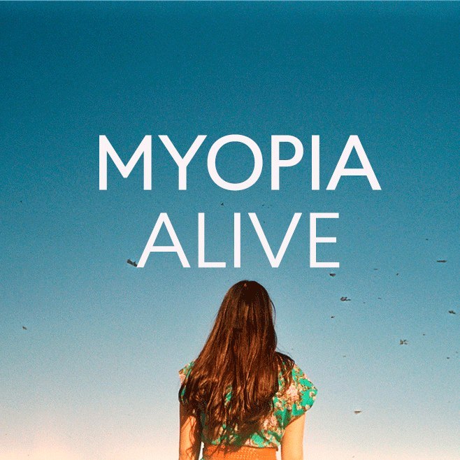 MYOPIA – Alive | Overdrive.com.ua