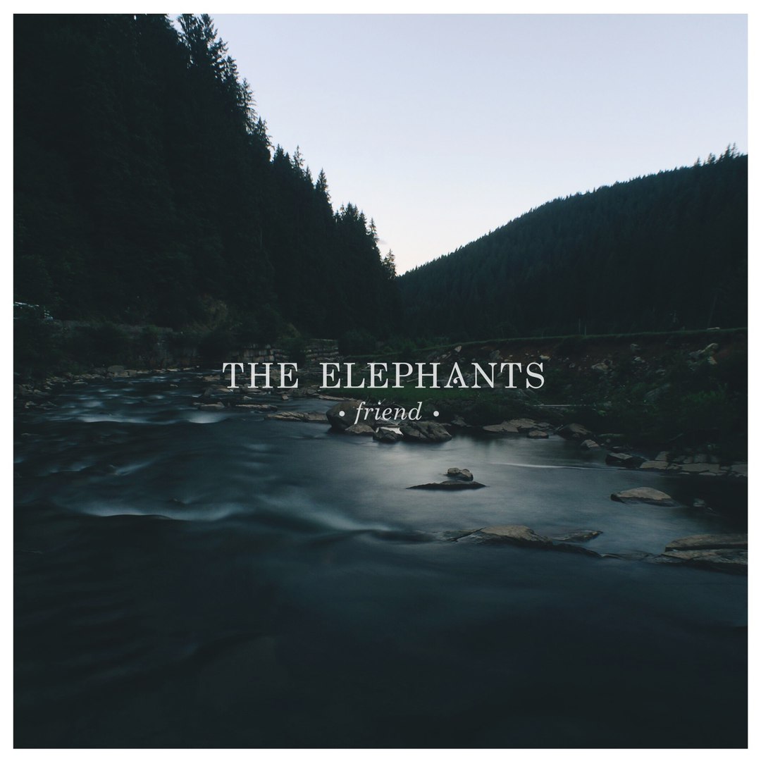 The Elephants – Friends (Single 2016) | Overdrive.com.ua