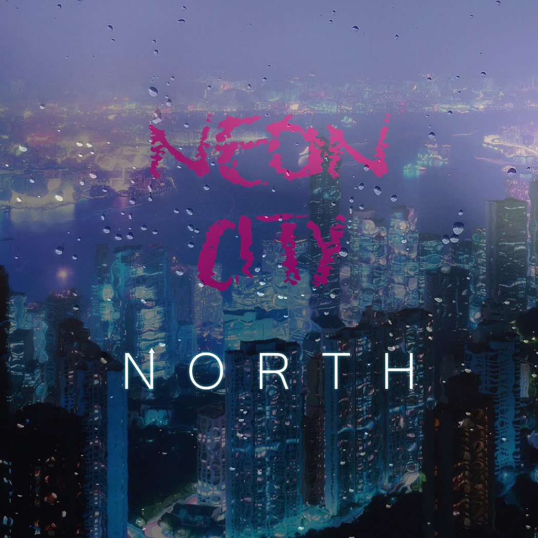 North – Neon City (Single 2016) | Overdrive.com.ua