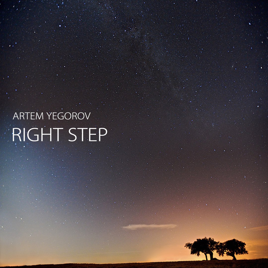 Artem Yegorov - Right Step (2016) | Overdrive.com.ua