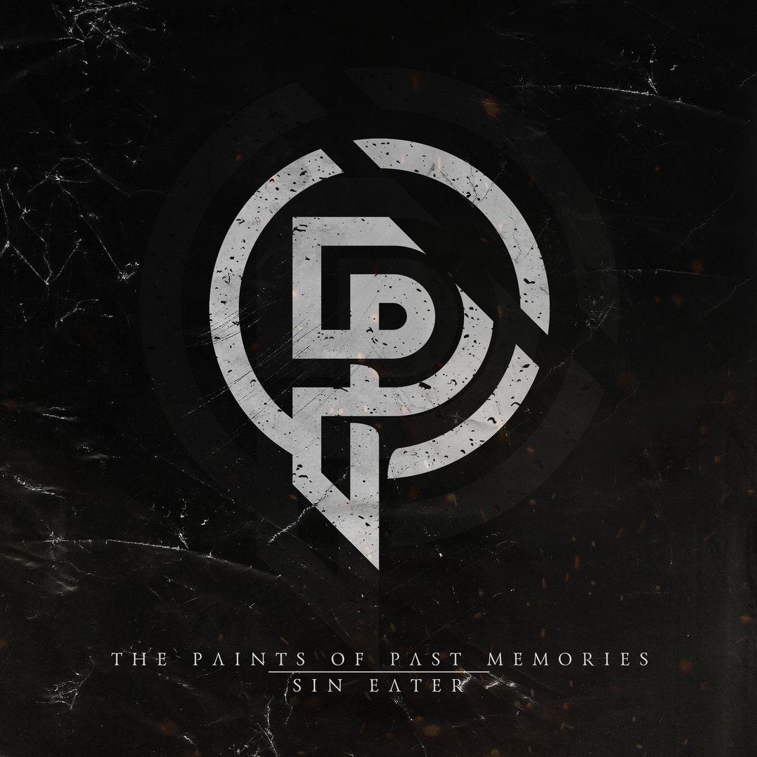 The Paints Of Past Memories - SIN EATER (EP 2016)